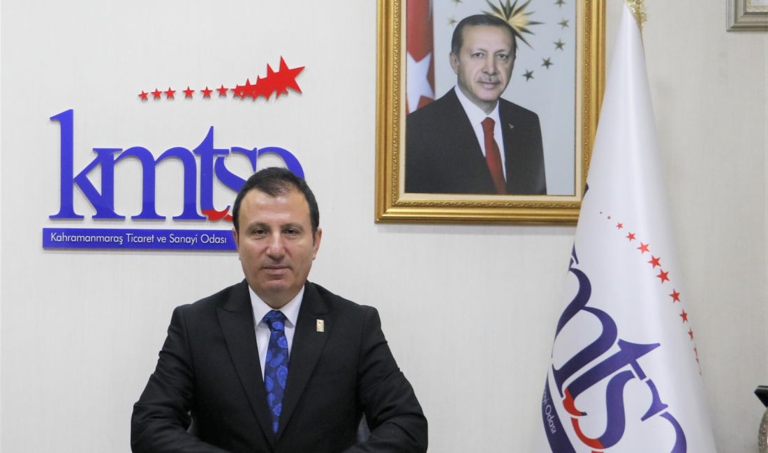 Kahramanmaraş Ticaret ve Sanayi Odası (KMTSO) Yönetim Kurulu Başkanı Mustafa