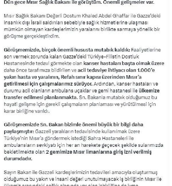 Şaduman TÜRKAY/ANKARA, (DHA)- SAĞLIK Bakanı Fahrettin Koca, “Gazzeli yaralıların tedavisinde