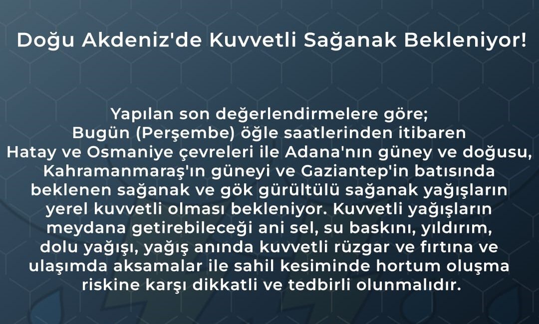 HATAY METEOROLOJİ MÜDÜRLÜĞÜ’NDEN YAPILAN