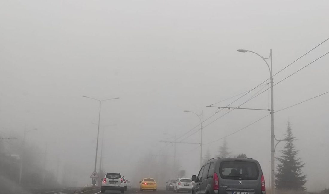 Kahramanmaraş sise teslim oldu. Görüş mesafesinin 50 metreye düştüğü kentte