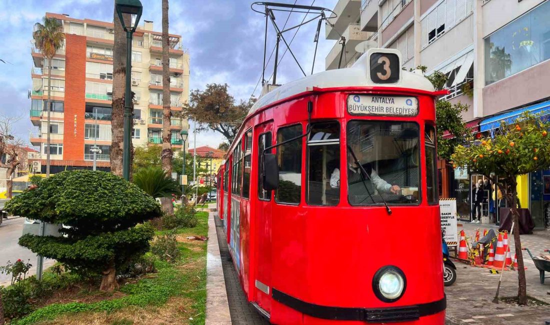 ANTALYA BÜYÜKŞEHRİ BELEDİYESİ NOSTALJİ TRAMVAYI BAKIM ONARIM ÇALIŞMALARI NEDENİYLE 21