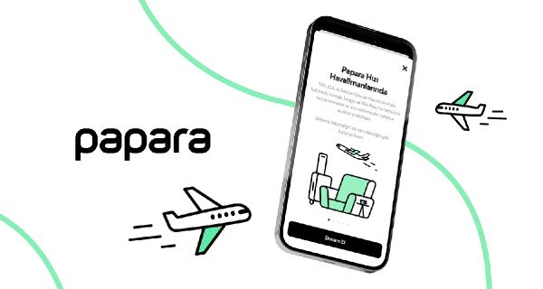 İSTANBUL, (DHA) – Papara, Ödemeler adımına eklediği Havalimanı Hizmetleri ürünüyle