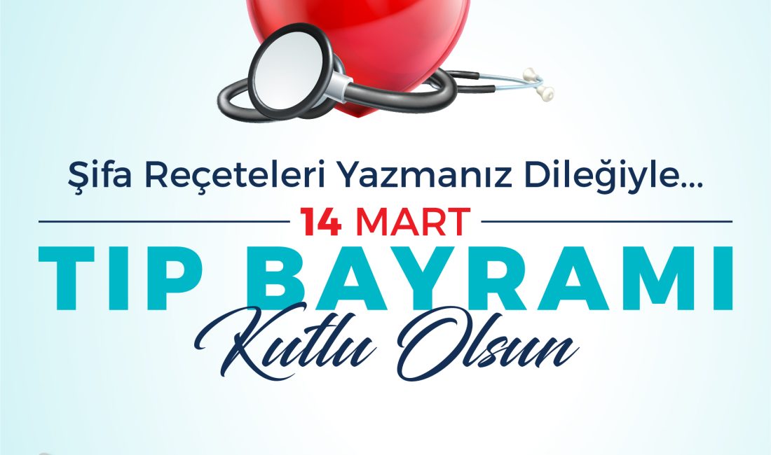 Onikişubat Belediye Başkanı Hanefi Mahçiçek, 14 Mart Tıp Bayramı dolayısıyla