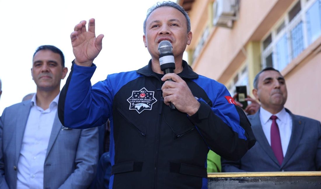 Atike CEYLAN KAÇAR/SİLİFKE (Mersin), – TÜRKİYE’nin ilk astronotu Alper Gezeravcı,