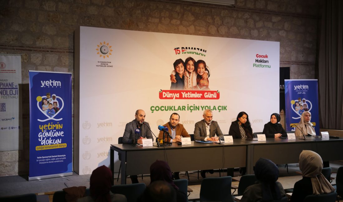 İSTANBUL, – İHH İnsani Yardım Vakfı, Yetim Vakfı, Yeryüzü Çocukları