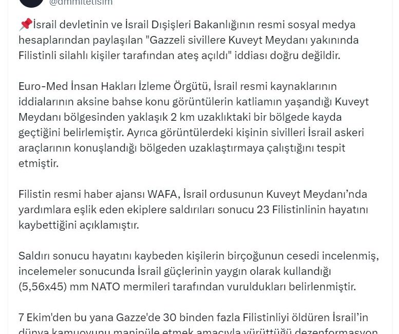 ANKARA, – İLETİŞİM Başkanlığı Dezenformasyonla Mücadele Merkezi, İsrail devletinin resmi