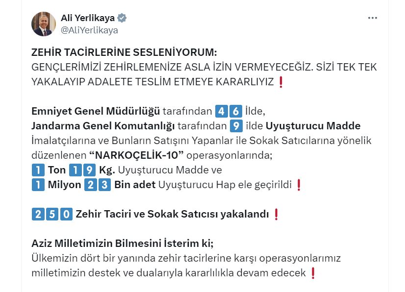 ANKARA, – İÇİŞLERİ Bakanı Ali Yerlikaya, 49 ilde düzenlenen ‘Narkoçelik-10’