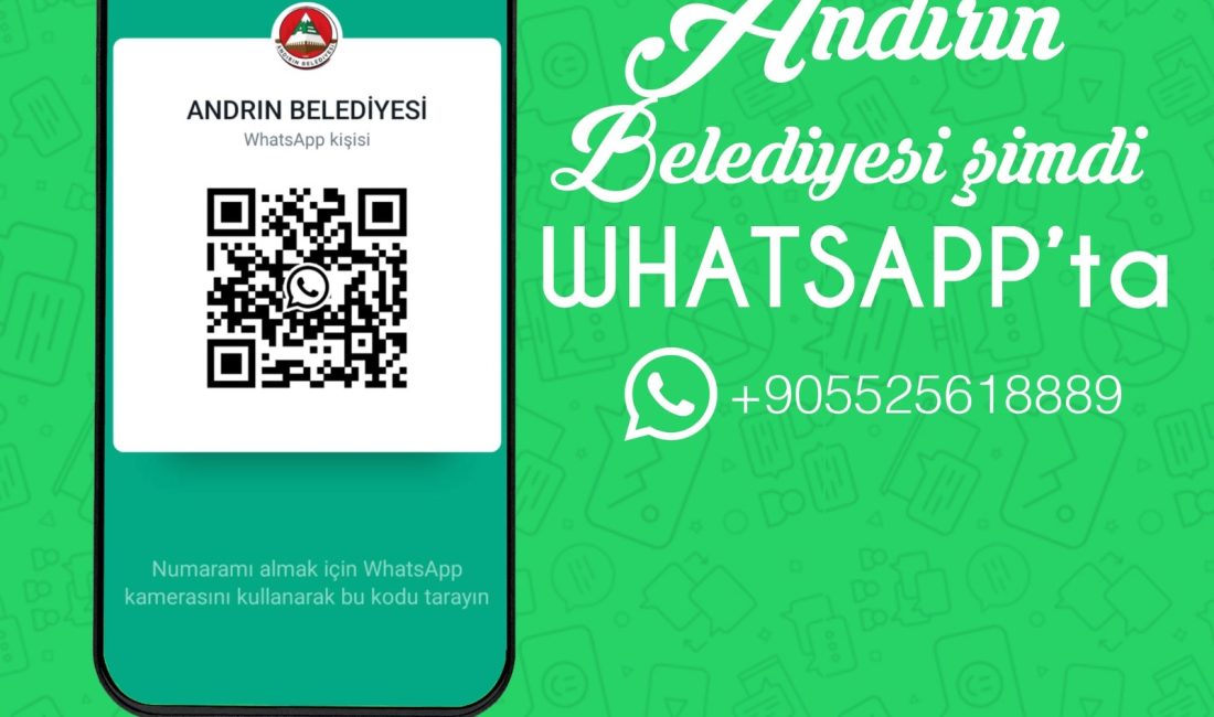 Andırın Belediyesi, vatandaşların taleplerini daha hızlı şekilde iletebilmesi için WhatsApp