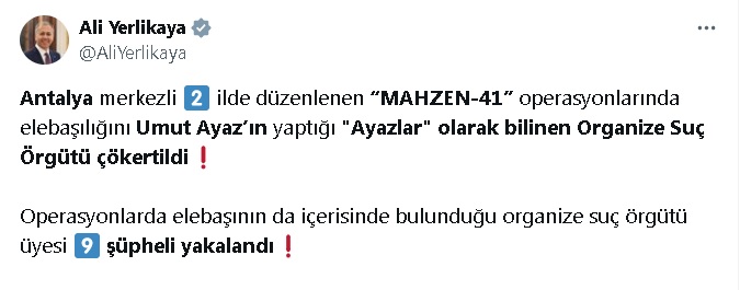 İçişleri Bakanı Ali Yerlikaya, Antalya merkezli 2 ilde gerçekleştirilen ‘Mahzen-41’