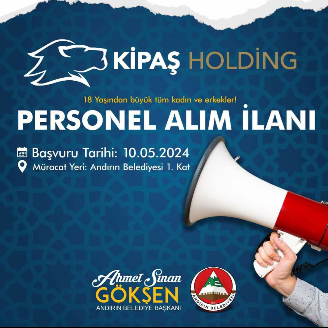 KİPAŞ'TAN Andırın'lılara İş İmkanı