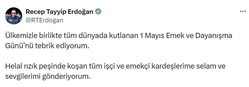 CUMHURBAŞKANI ERDOĞAN 1 MAYIS'ı KUTLADI.