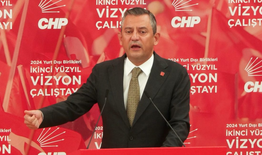 CHP Genel Başkanı Özgür Özel, İstanbul’da düzenlenen ‘Yurt Dışı Örgütlenme
