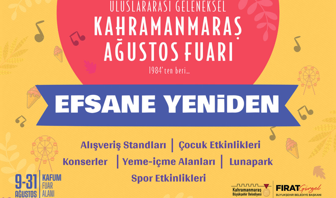 &nbsp; Kahramanmaraş’ın dört gözle beklenen Uluslararası Geleneksel Ağustos Fuarı, 9