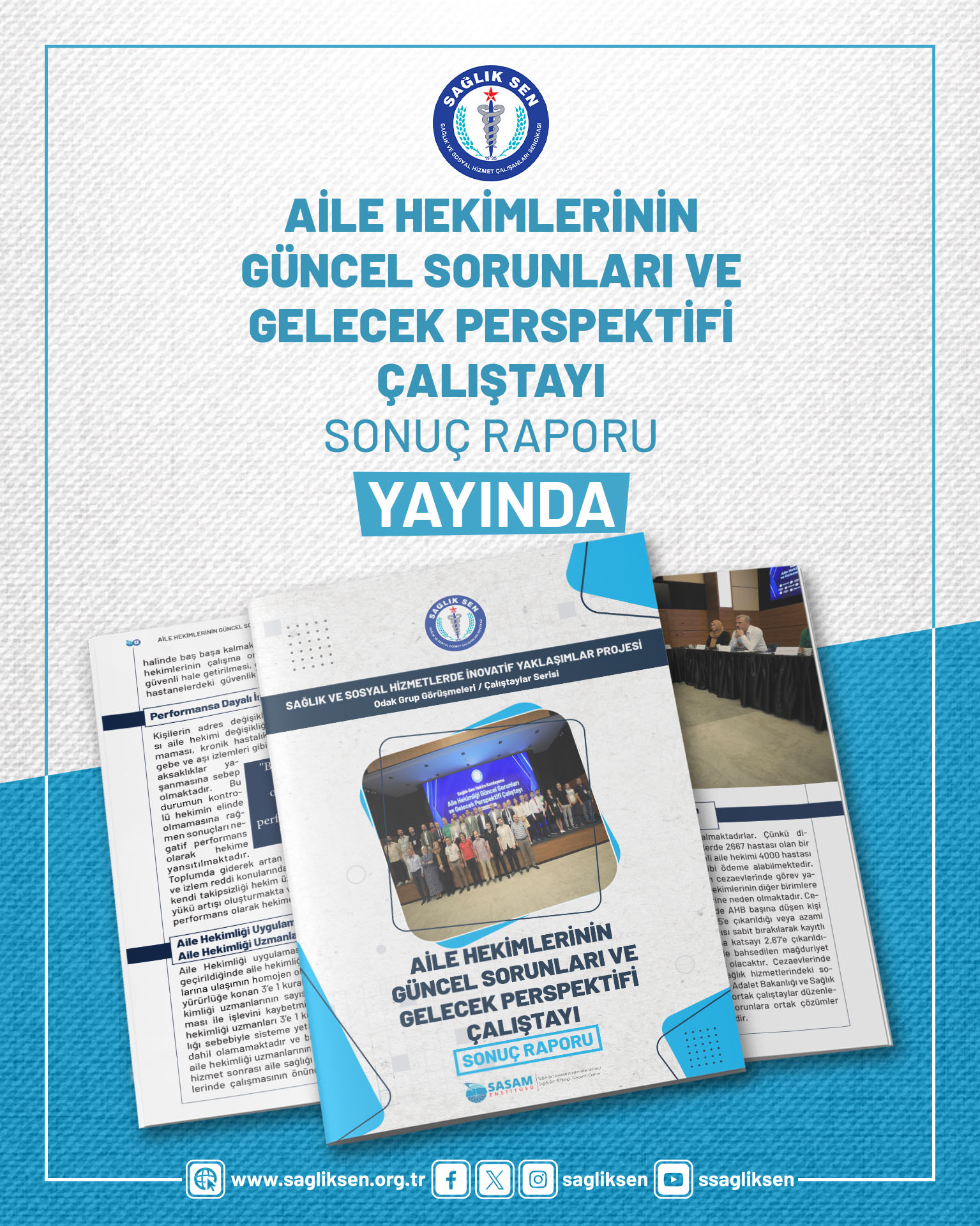 Sağlık-Sen’den ‘Aile Hekimliği’ raporu Sağlık Sen’den ‘Aile Hekimliği’ raporu