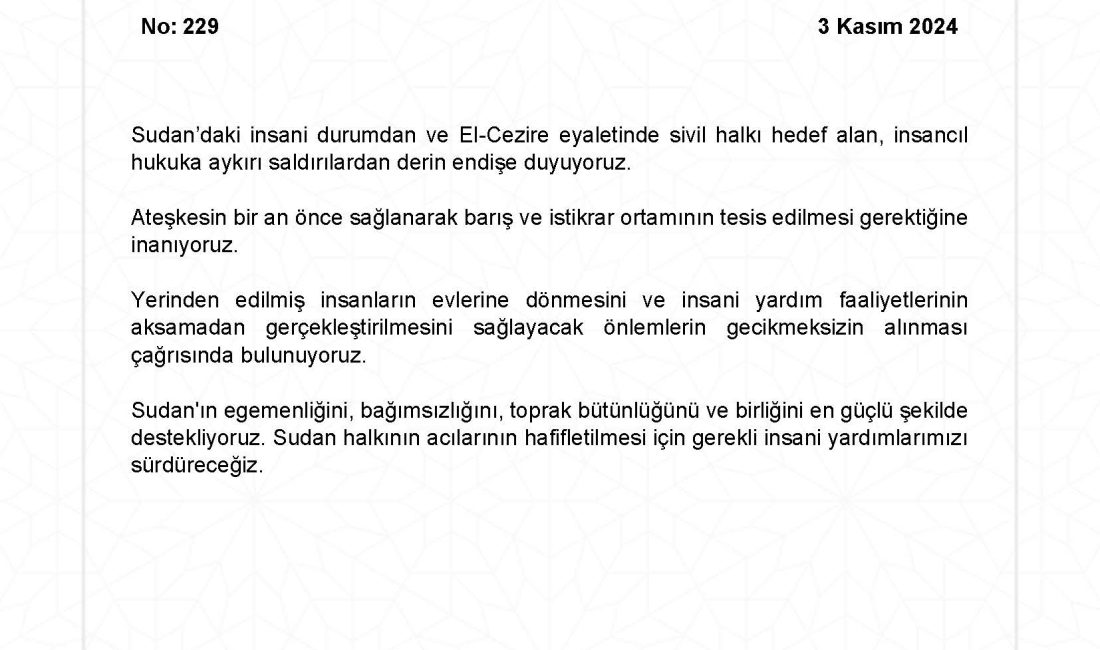 ANKARA, – DIŞİŞLERİ Bakanlığı, “Sudan’daki insani durumdan ve El-Cezire eyaletinde