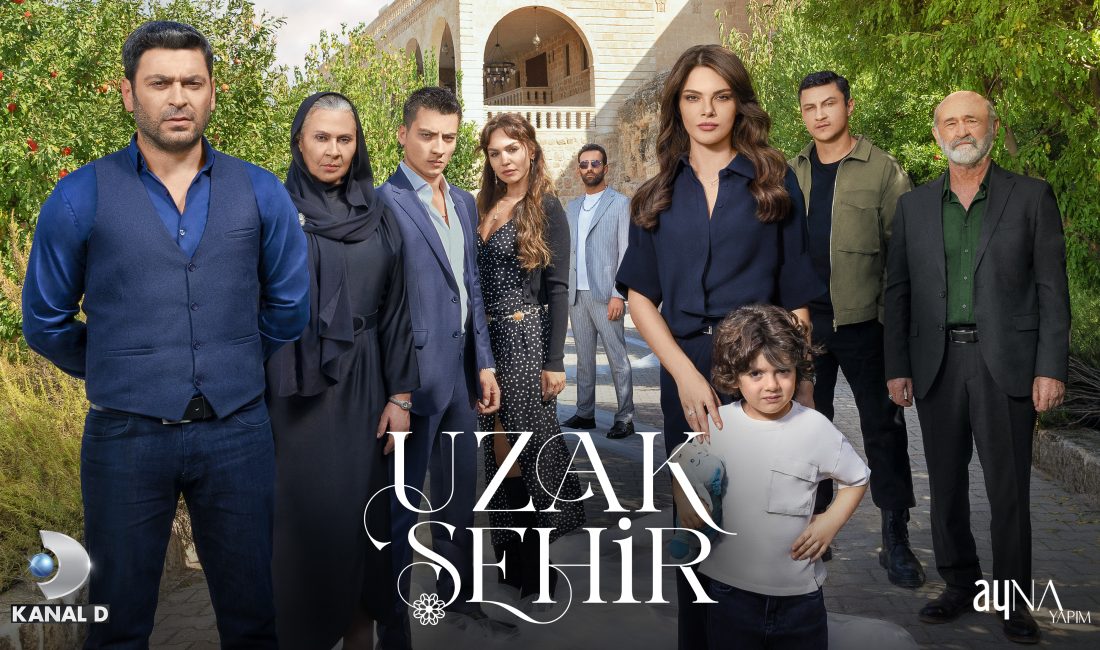 İSTANBUL, – KANAL D’nin yeni dizisi Uzak Şehir, bu akşam