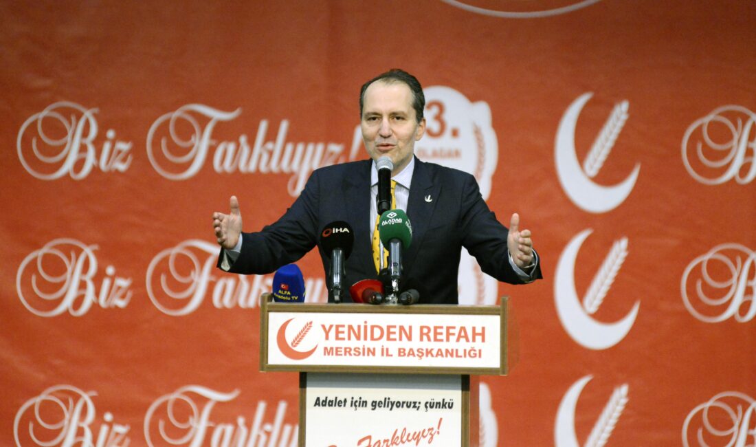 Soner AYDIN-Mustafa ERCAN/MERSİN, – YENİDEN Refah Partisi (YRP) Genel Başkanı