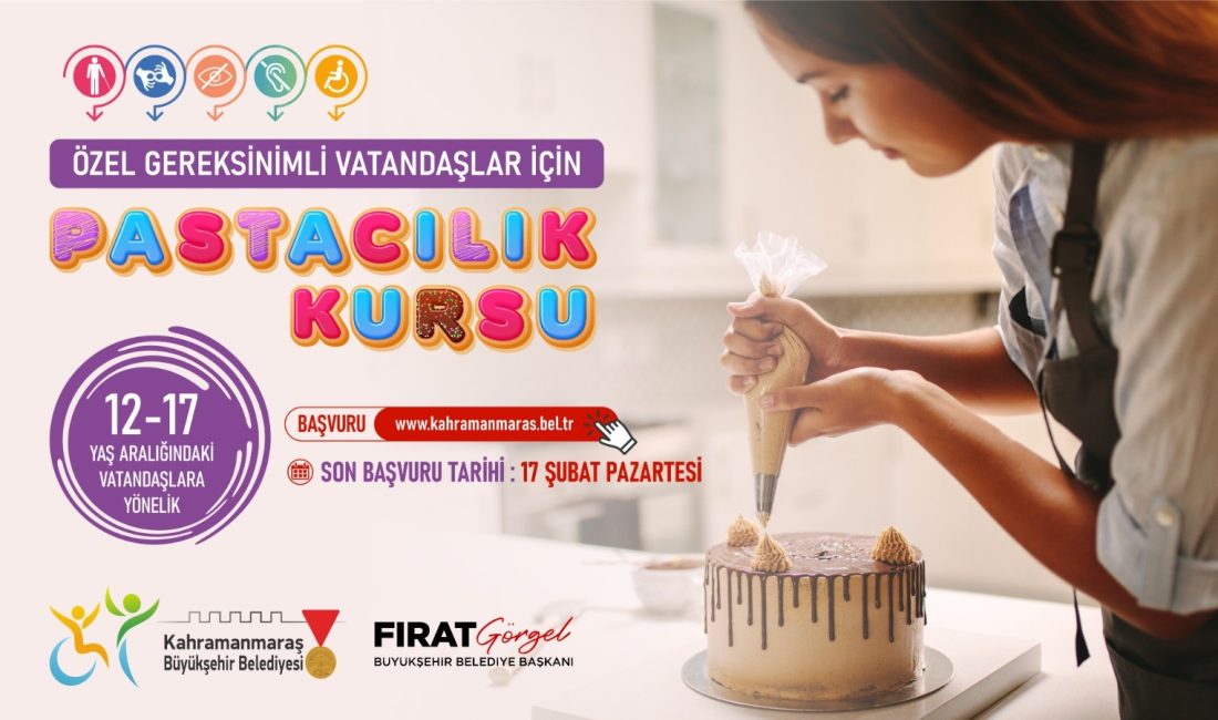 Büyükşehir Belediyesi, özel gereksinimli bireylere yönelik pastacılık kursu düzenleyecek. 12