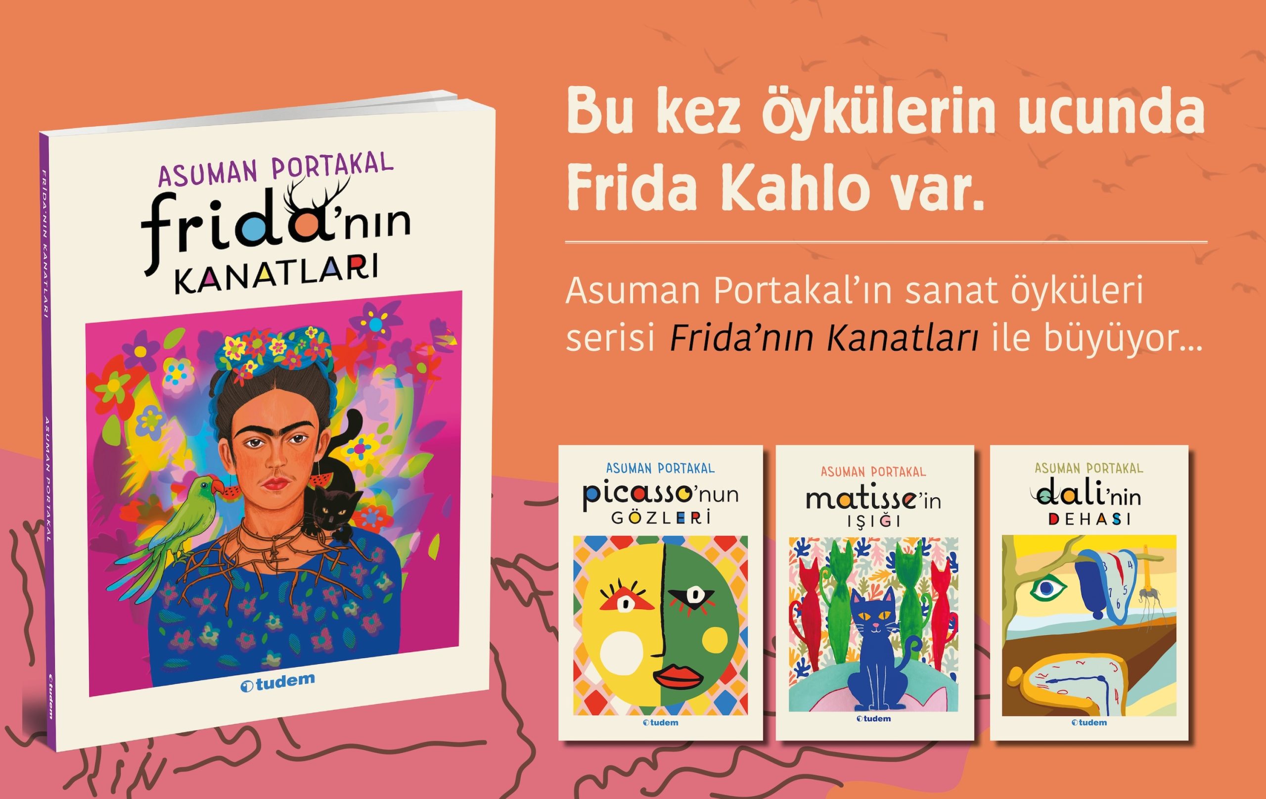 Frida Kahlo'nun hikayesini konu alan ‘Frida'nın Kanatları’ okurların beğenisine sunuldu
