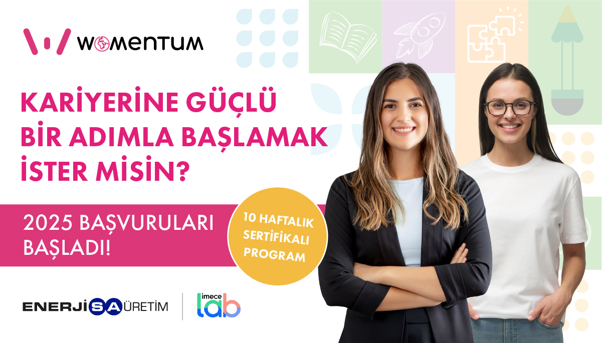 Kadınları kariyer yolculuğuna hazırlayan Womentum'da dördüncü dönem başlıyor Kadınları kariyer yolculuğuna hazırlayan Womentum'da dördüncü dönem başlıyor