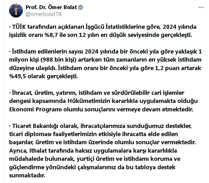 ANKARA, – TİCARET Bakanı Ömer Bolat, “İhracat, üretim, yatırım, istihdam