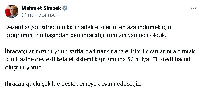 Bakan Şimşek: İhracatçılar için 50 milyar lira kredi hacmi oluşturuyoruz Bakan Şimşek: İhracatçılar için 50 milyar lira kredi hacmi oluşturuyoruz