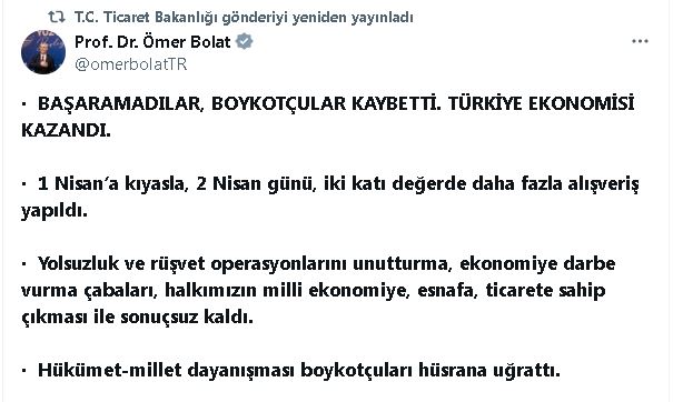 ANKARA, – TİCARET Bakanı Ömer Bolat, boykot çağrılarının yapıldığı 2