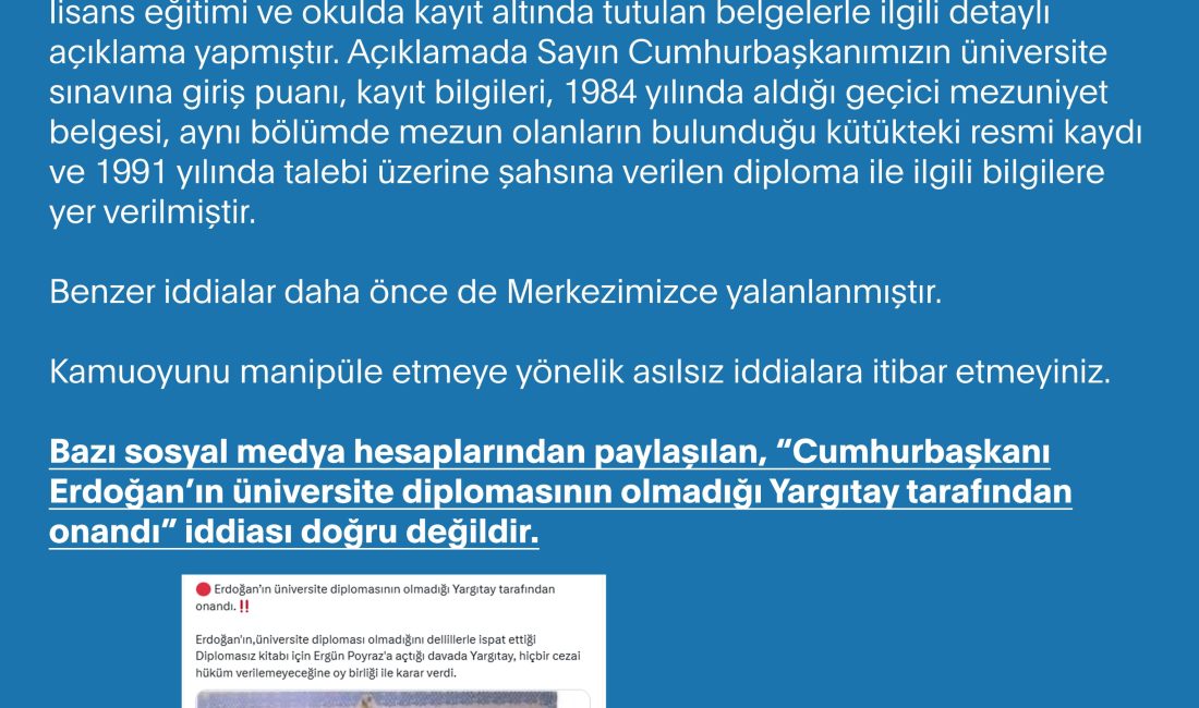 ANKARA, – İLETİŞİM Başkanlığı Dezenformasyonla Mücadele Merkezi (DMM), ‘Cumhurbaşkanı Erdoğan’ın