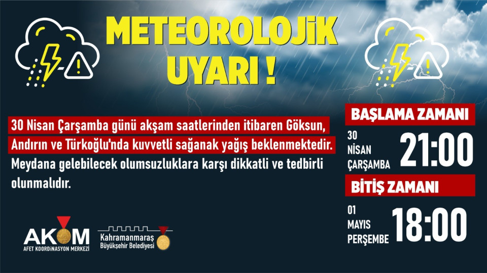 Büyükşehir Belediyesi AKOM, 30 Nisan Çarşamba akşamından itibaren Andırın, Göksun