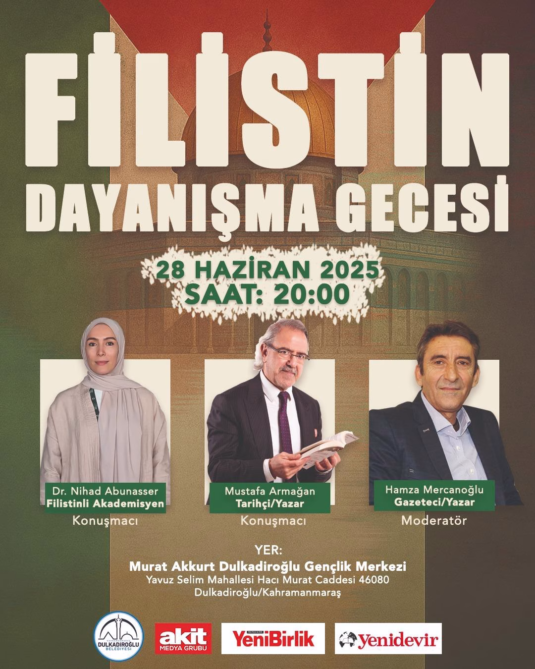 FİLİSTİN DAVASINA SAHİP ÇIKMA ZAMANI: DULKADİROĞLU’NDA ANLAMLI DAYANIŞMA GECESİ