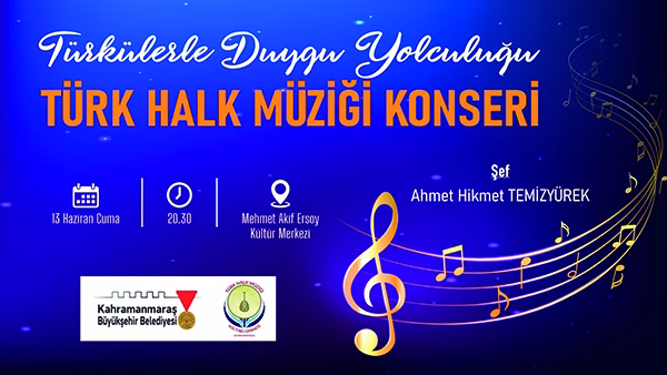 Kahramanmaraş Büyükşehir Belediyesi ve Kahramanmaraş Türk Halk Müziği Kültürü Derneği