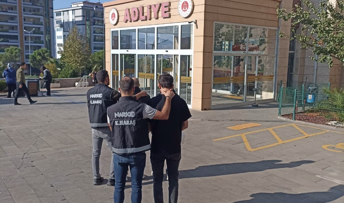 Kahramanmaraş İl Emniyet Müdürlüğü Narkotik Suçlarla Mücadele Şube Müdürlüğü ekipleri,
