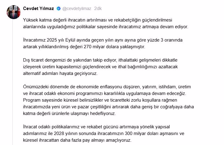 ANKARA, – CUMHURBAŞKANI Yardımcısı Cevdet Yılmaz, “İhracat odaklı politikalarımız ve