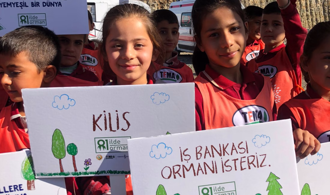 KİLİS, – TÜRKİYE İş Bankası, Orman Genel Müdürlüğü ve TEMA