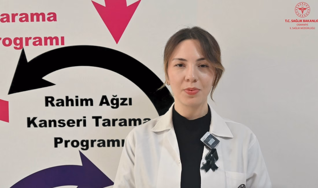 
Osmaniye KETEM’den Serviks Kanserine Karşı Erken Teşhis Çağrısı
Dr. İdil Şire: