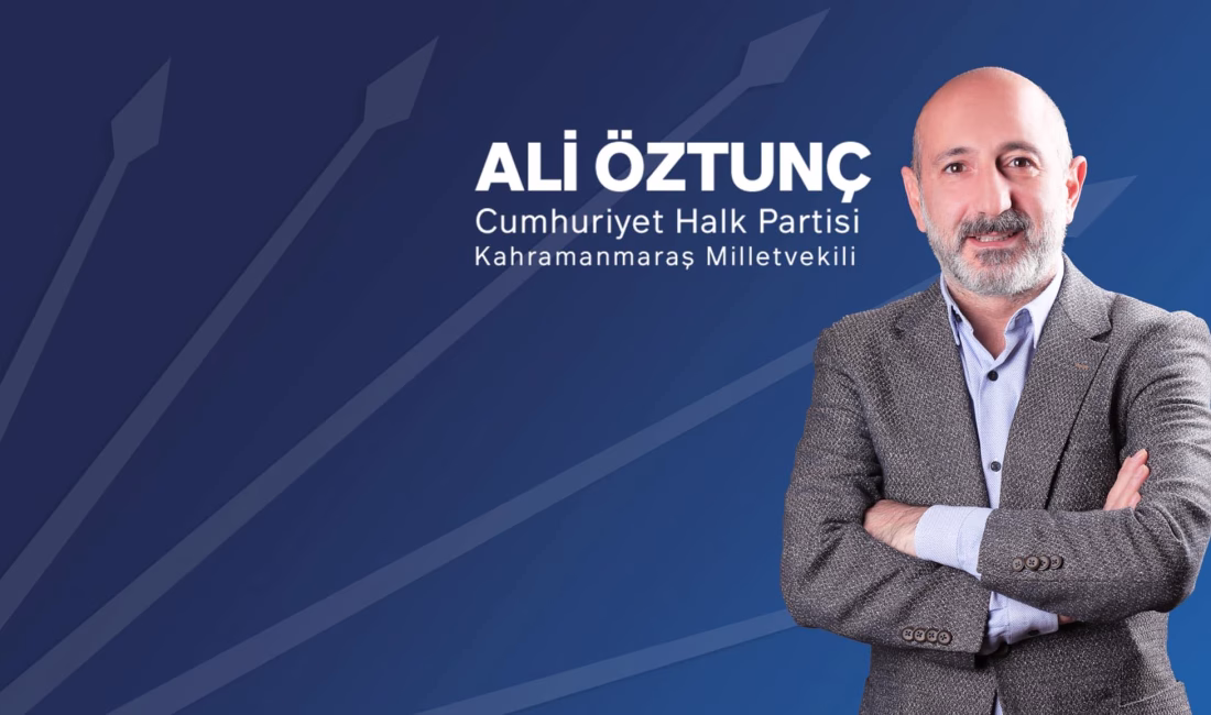 Cumhuriyet Halk Partisi (CHP) Kahramanmaraş Milletvekili Ali Öztunç, hain bir