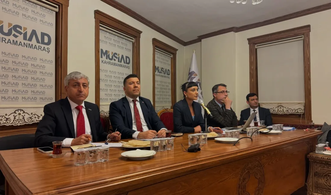 Kahramanmaraş Müstakil Sanayici ve İş İnsanları Derneği (MÜSİAD) Kahramanmaraş Şube