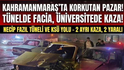 Hafta Sonu Mesaisinde Hareketli Dakikalar: Tünelde Korku, Üniversite Yolunda Kaza!