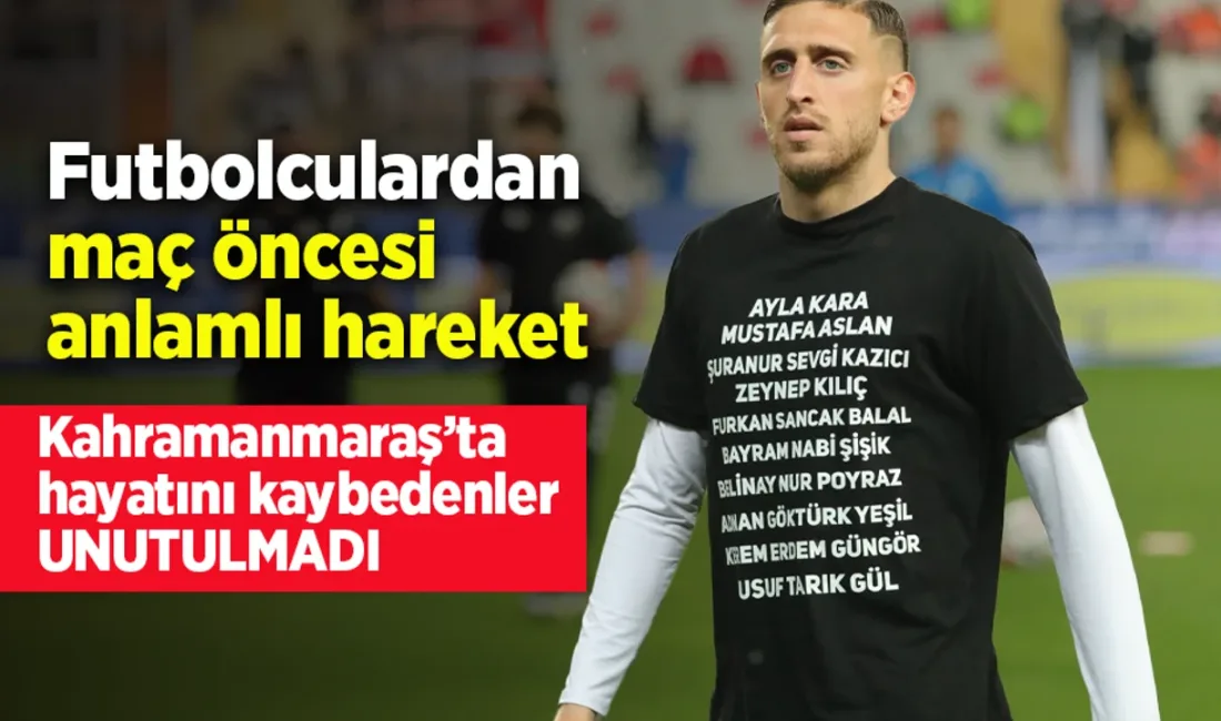 Antalyaspor maçı öncesi sahaya çıkan Konyasporlu futbolcular, Onikişubat’taki saldırıda yitirdiğimiz