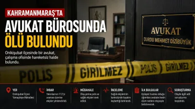 Kahramanmaraş’ın Onikişubat ilçesinde avukatlık yapan Durdu Mehmet Dizibüyük, ofisinde ölü