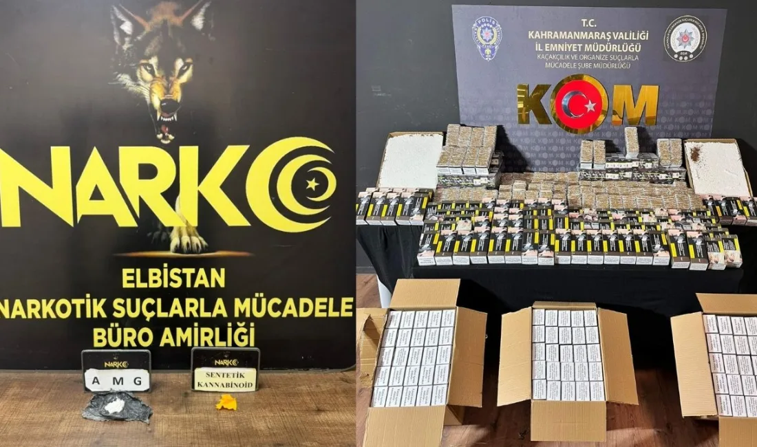 Kahramanmaraş’ta yapılan operasyonlarda çok sayıda uyuşturucu madde ve kaçak sigara