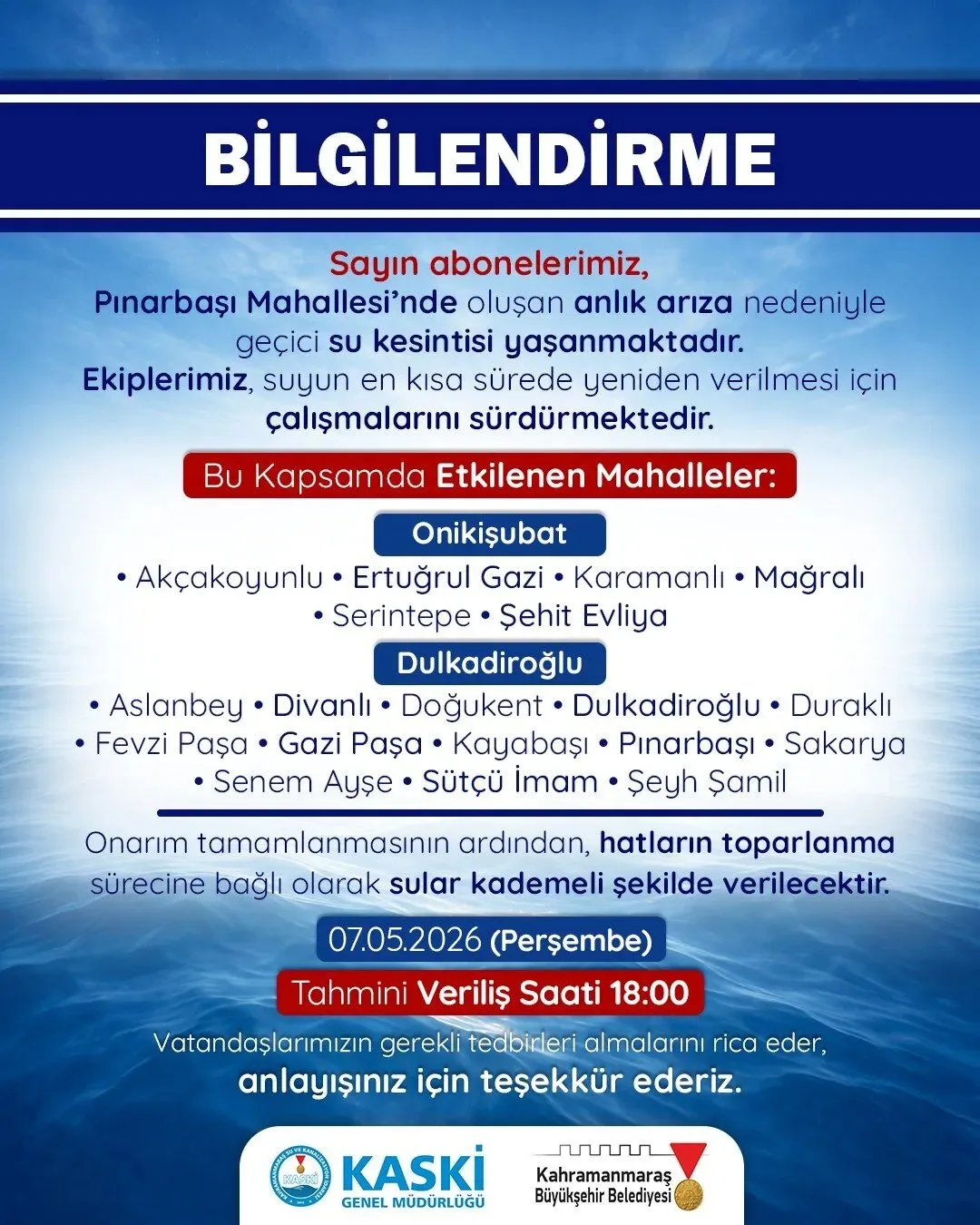 Kahramanmaraş dikkat: O mahallelerde su kesildi!