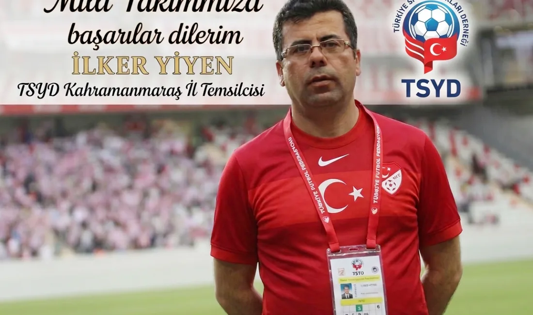 Kahramanmaraş'ta futbolseverler ve spor camiası, A Milli Futbol Takımı'nın 2026
