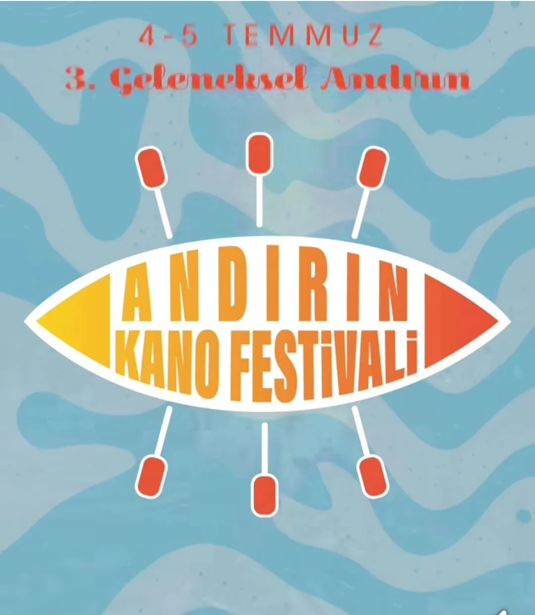 Andırın’da 3. Geleneksel Sup-Kano Festivali Başlıyor!