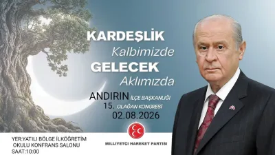  Milliyetçi Hareket Partisi (MHP) Andırın İlçe Teşkilatı, 15. Olağan