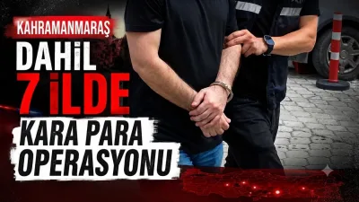 İstanbul merkezli, Kahramanmaraş dahil 7 ildeki operasyonda, yasa dışı bahis