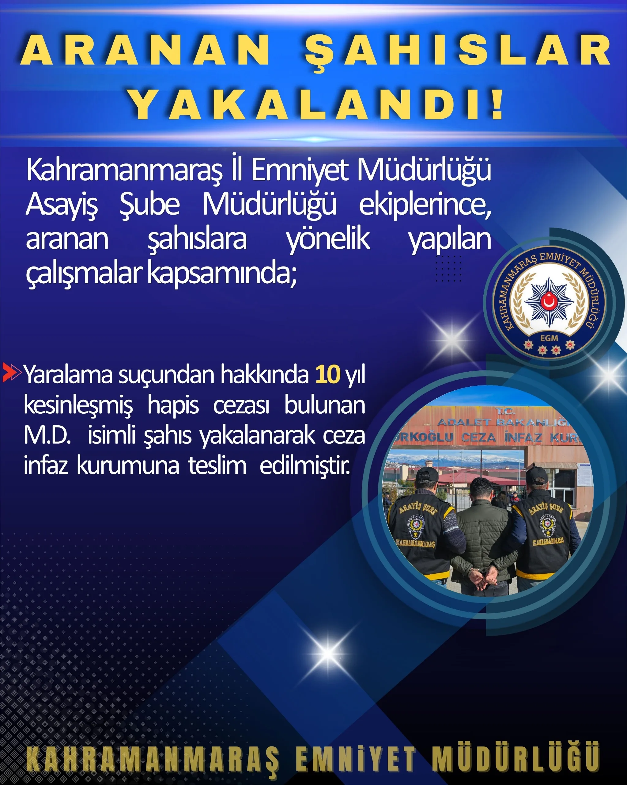 Kahramanmaraş’ta Kanun Kaçkını Enselendi!