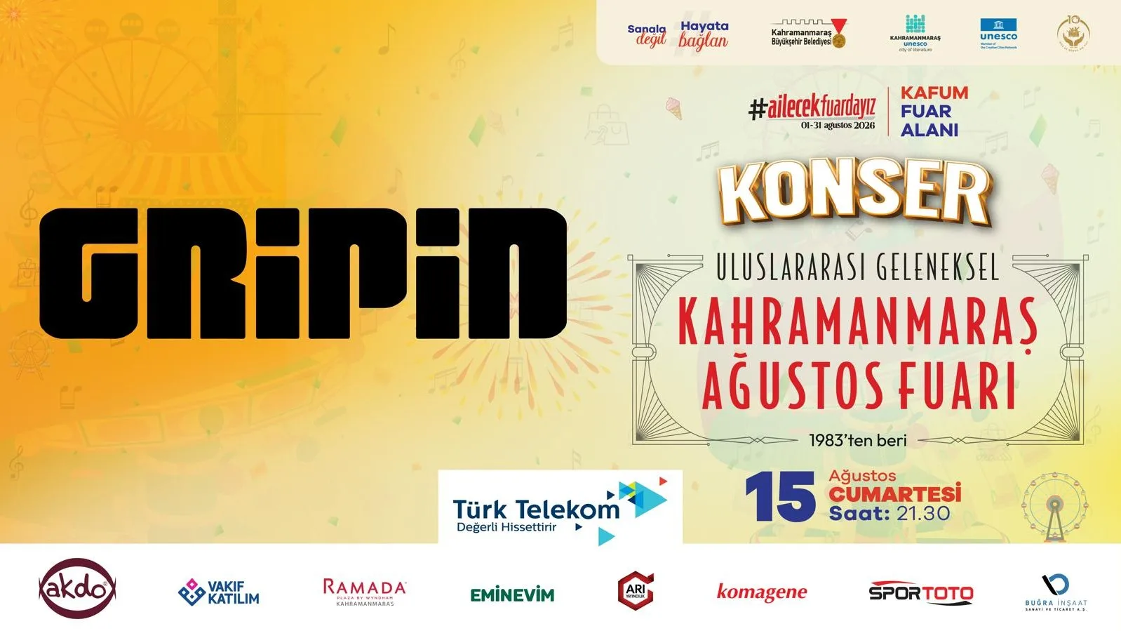 Gripin Ağustos Fuarın'da Sahne Alıyor! Gripin Ağustos Fuarın'da Sahne Alıyor!