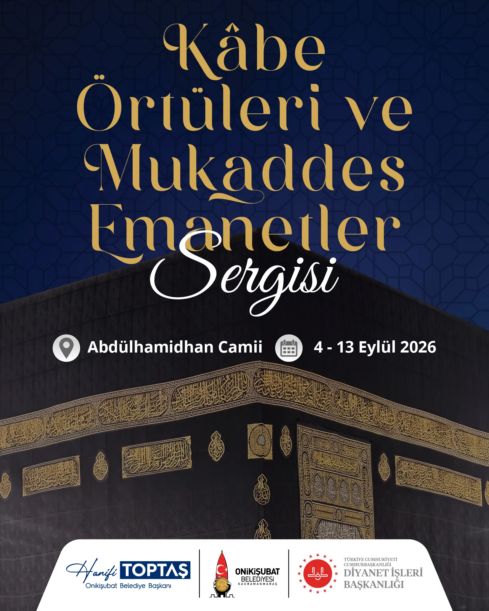 Onikişubat’ta mukaddes emanetler sergisi!