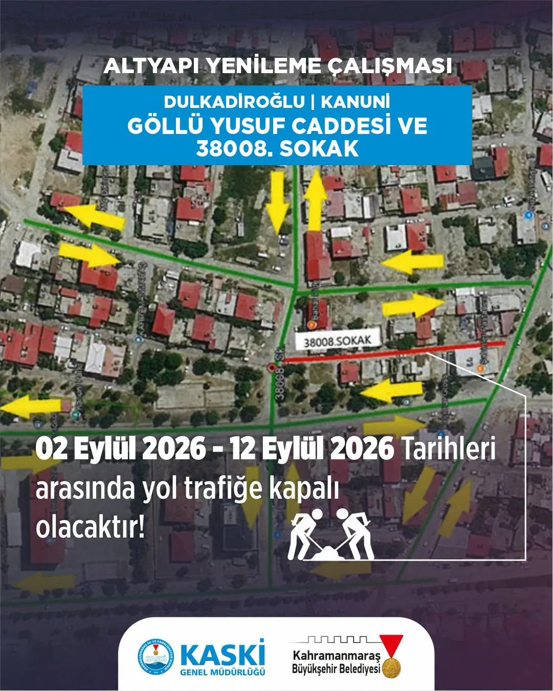 Dikkat! Bu Cadde ve Sokaklar Trafiğe Kapatıldı